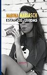 Estamos unidas by Marina Mariasch