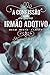 A Confissão do Meu Irmão Adotivo (Meu Meio-Irmão #3) (Portuguese Edition)