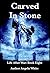 Carved in Stone (Life After...