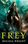 Frey by Melissa Wright