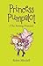 Princess Pumpalot by Robin  Mitchell