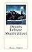 Shutter Island by Dennis Lehane