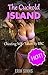 The Cuckold Island: Cheating Wife Taken By BBC