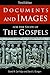 Documents and Images for the Study of the Gospels