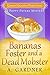 Bananas Foster and a Dead Mobster (Poppy Peters, #3) by A. Gardner