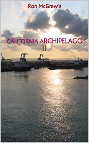 California Archipelago II (Kindle Edition)