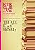 Bookclub-in-a-Box Discusses Three Day Road, by Joseph Boyden: The Complete Guide for Readers and Leaders