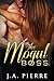 The Mogul Boss by J.A. Pierre