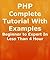 PHP Complete Tutorial With Examples Beginner to Expert In Less Than 4 Hour