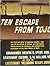 Ten Escape from Tojo