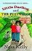 An Illustrated Bedtime Story For Children: Little Darling And The Fuzzwells (Friendship, Fun, Ages 4-8, Animal Stories, Short Stories for Kids, Kids Books, Children's Books)