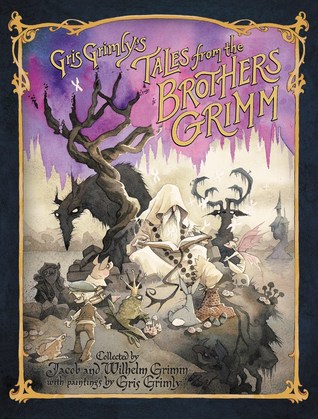 Gris Grimly's Tales from the Brothers Grimm: A Great Fall and Halloween Read for Kids