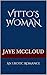 VITTO'S WOMAN: An Erotic Ro...
