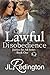 Lawful Disobedience (Justic...