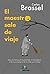 El maestro sale de viaje (Spanish Edition)