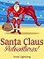 Santa Claus Adventures: Christmas Stories, Holiday Jokes, and Fun Activities! (Stocking Stuffer Collection)