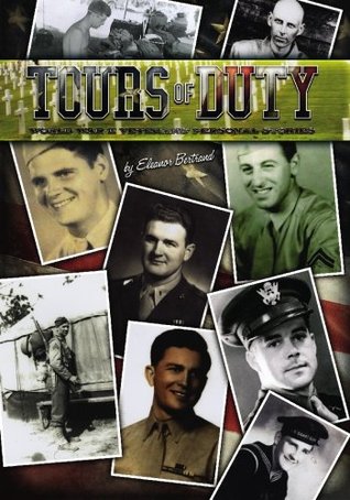 Tours of Duty: World War II Veterans' Personal Stories (Paperback)