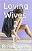 Loving Wives Part 2
