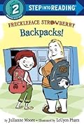 Freckleface Strawberry: Backpacks!