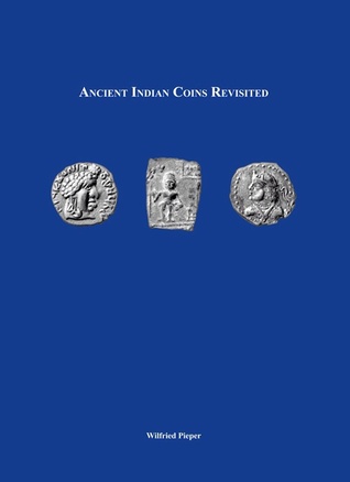 Ancient Indian Coins Revisited
