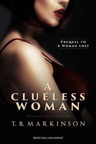 A Clueless Woman (A Woman Lost, #0)
