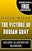 The Picture of Dorian Gray: Golden Illustrated Classics (Comes with a Free Audiobook)