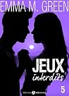 Jeux interdits - Vol. 5 by Emma Green