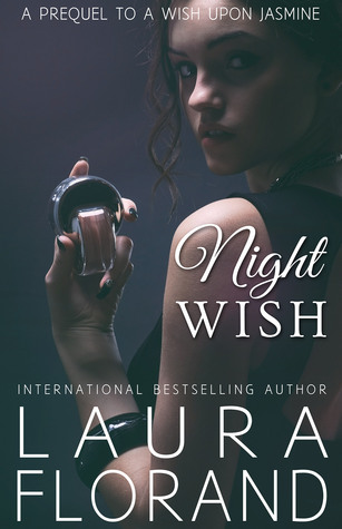 Night Wish: A Short Prequel to A Wish Upon Jasmine (La Vie en Roses, #1.75)