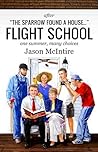 Flight School by Jason McIntire