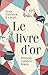 Le livre d'or (French Edition)