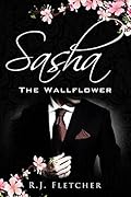 Sasha: The Wallflower