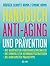 Handbuch Anti-Aging und Prävention: Die wichtigsten Forschungsergebnisse Die sinnvollsten Gesundheitsstrategien Die wirksamsten Praxistipps