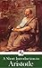 A Short Introduction to Aristotle by Thomas Case