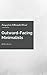 Outward-Facing Minimalists: Essays on Dealing with Toxic People (A Minimalist Abroad Book 3)