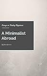 A Minimalist Abroad by Berin Kinsman