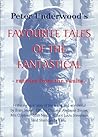 Favourite Tales of the Fantastical: Rarities from the Vaults