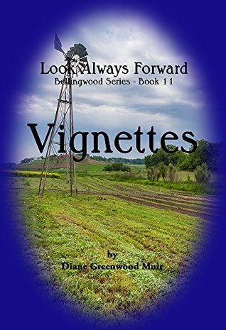 Bellingwood Book 11 Vignettes (Bellingwood Vignettes 3)