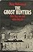 The ghost hunters: Who they are and what they do