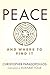 PEACE - And Where to Find It