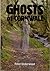 Ghosts of Cornwall