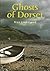Ghosts of Dorset