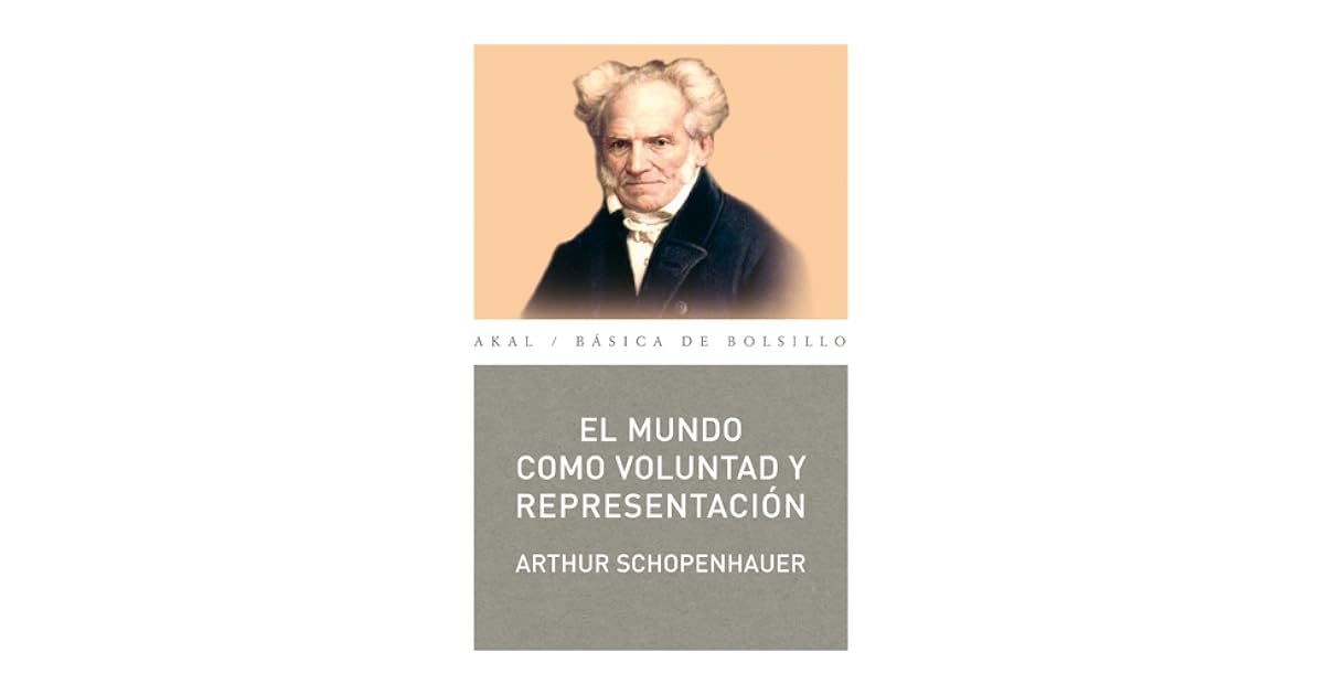 El mundo como voluntad y representación by Arthur Schopenhauer