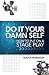 Do It Your Damn Self: How T...
