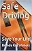 Safe Driving: Save Your Life Revised 2018