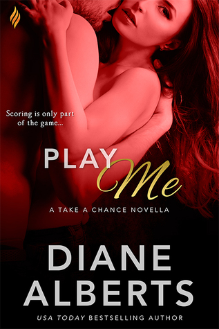 Play Me (Take a Chance, #3)