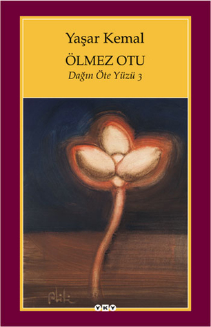 Ölmez Otu (Paperback)