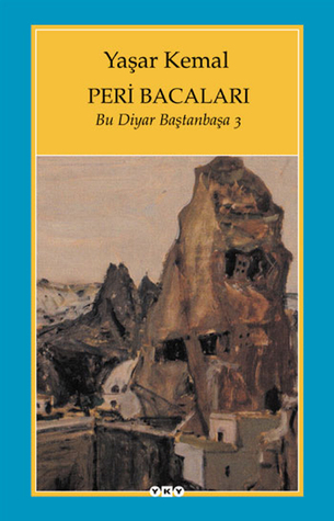 Peri Bacaları (Bu Diyar Baştanbaşa, #3)