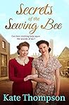 Secrets of the Sewing Bee Secrets of the Sewing Bee