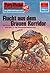 Perry Rhodan 1154: Flucht aus dem Grauen Korridor: Perry Rhodan-Zyklus "Die endlose Armada" (Perry Rhodan-Erstauflage) (German Edition)