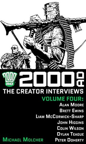 2000 AD: The Creator Interviews, Volume Four (Kindle Edition)